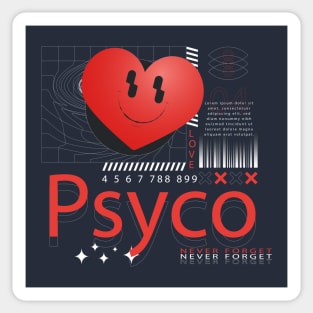 Psyco Never Forget Sticker